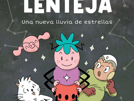 Una Nueva Lluvia De Estrellas. Capitán Lenteja 2