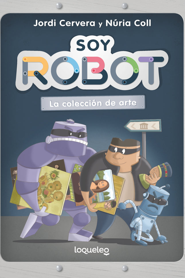 Soy Robot 2. La Colección De Arte
