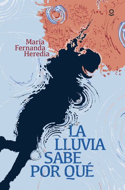 Libro La Lluvia Sabe Por Que Juvenil + 14 Años: Durante una inocente reunión, Lucía se convierte en el blanco de una bro