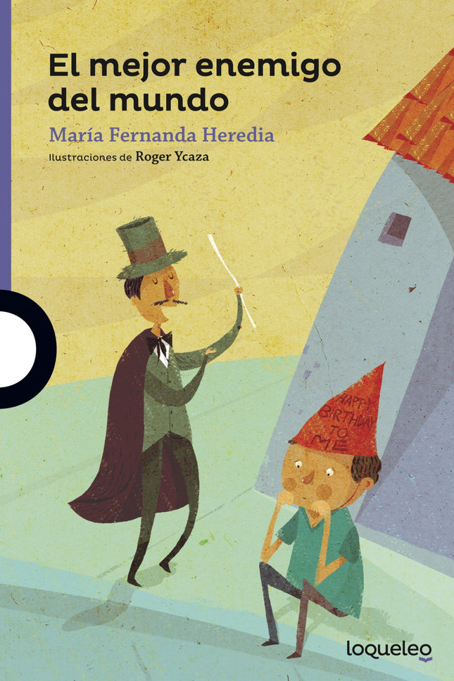 Libro El Mejor Enemigo Del Mundo Inf Juv17: Pancho tiene un problema: cumple años el mismo día que Velasco, el chico más