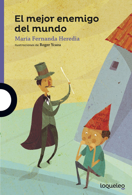 Libro El Mejor Enemigo Del Mundo Inf Juv17: Pancho tiene un problema: cumple años el mismo día que Velasco, el chico más