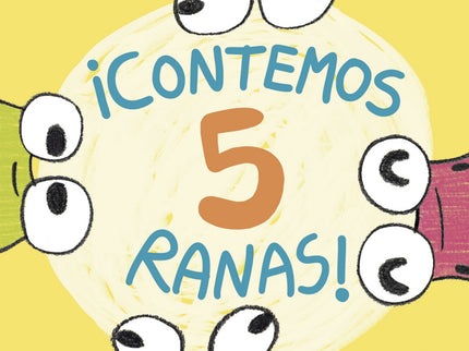 Libro Contemos 5 Ranas Verde + 4 Años: ¿Serán 5 ranas capaces de contar hasta 5? ¿Y qué pinta 1 pollo en todo esto? Difí