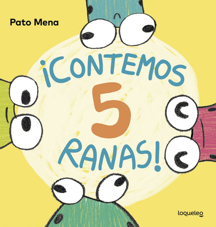 Libro Contemos 5 Ranas Verde + 4 Años: ¿Serán 5 ranas capaces de contar hasta 5? ¿Y qué pinta 1 pollo en todo esto? Difí