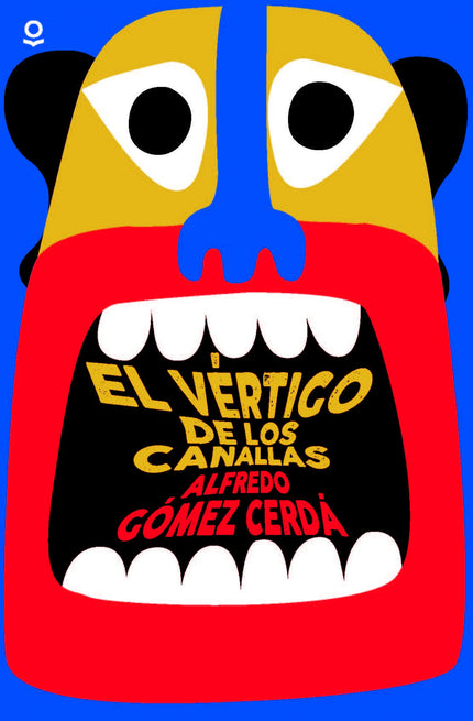 Libro El Vertigo De Los Canallas: Estrella, Manuel y Bernardo son buenos amigos desde la infancia y viven en Poblado, un