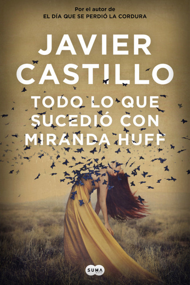 Libro Todo Lo Que Sucedió Con Miranda Huff: Un fin de semana en una cabaña en el bosque. Un matrimonio en crisis.