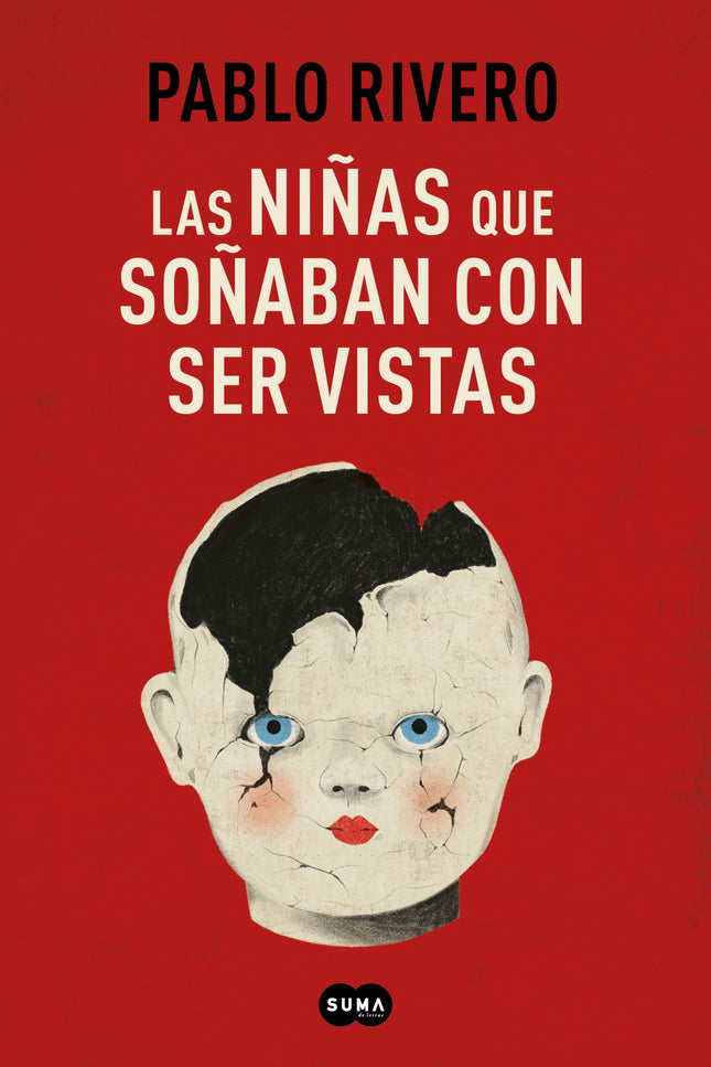 Las Niñas Que Soñaban Con Ser Vistas