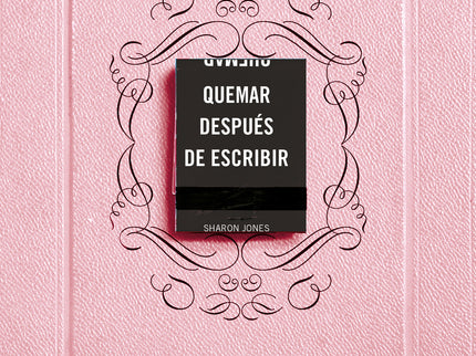 Quemar Después De Escribir (edición Oficial Rosa)