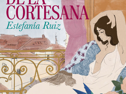 Los Secretos De La Cortesana