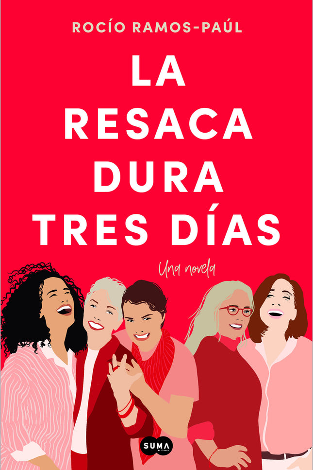 La Resaca Dura Tres Días