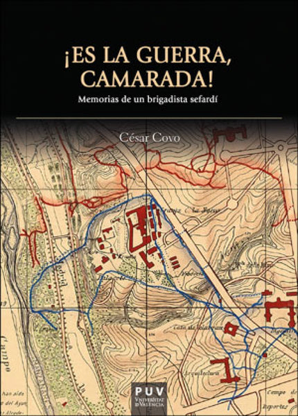 Libro ¡es La Guerra, Camarada!: César Covo, comunista de origen judío sefardí y voluntario en las Brigadas Internacionales en el bando republicano, narra en primera persona su implicación en la Guerra Civil. Intermediario entre los asesores rusos y los republicanos españoles, rememora el encuentro con personas que lo marcaron como «el Campesino».