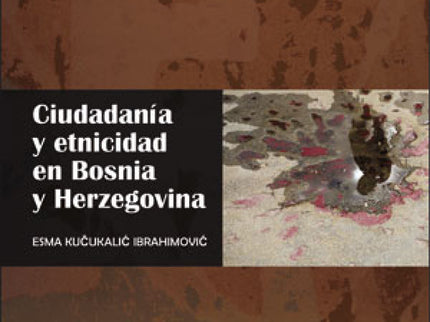 Libro Ciudadanía Y Etnicidad En Bosnia Y Herzegovina: La cuestión que se aborda en este libro se cuenta entre las más complejas que ha tenido que afrontar Europa en las últimas décadas. La paz firmada en Dayton en 1995 aún no ha logrado convertir a Bosnia y Herzegovina en un Estado funcional, integrador, eficaz e inequívocamente democrático.