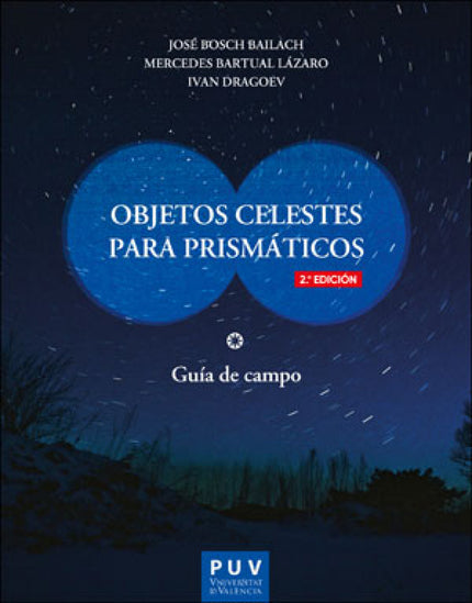 Objetos Celestes Para Prismáticos (2ª Edición)