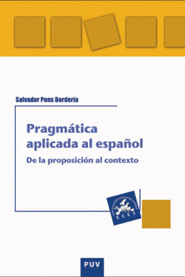 Pragmática aplicada al español - Salvador Pons Bordería - RUSTICA