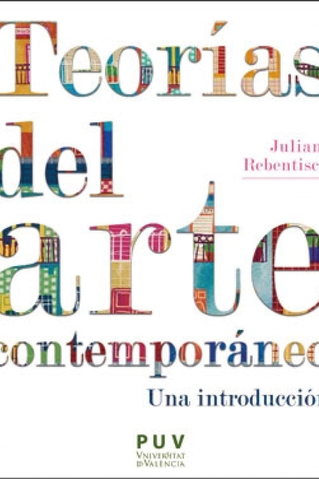 Teorías Del Arte Contemporáneo