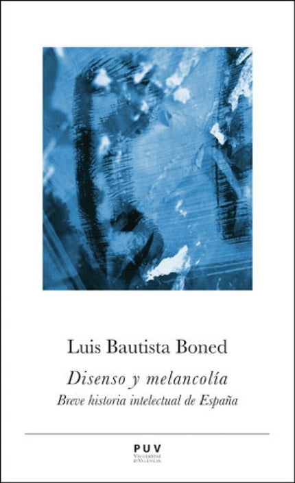 Disenso Y Melancolía