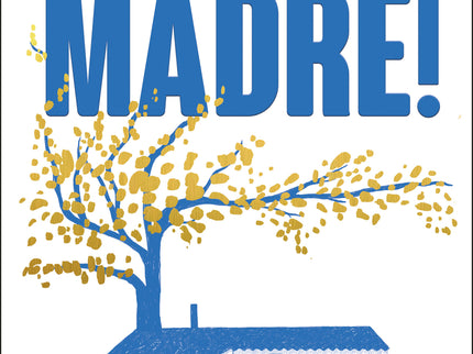 Madre!