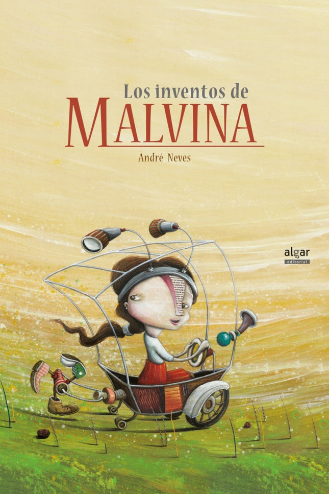Libro Los Inventos De Malvina: Malvina tiene una gran capacidad para crear cosas increíbles. Entre sus inventos hay un p