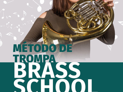 Método De Trompa Brass School. Libro 1