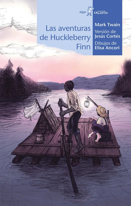 Libro Las Aventuras De Huckleberry Finn: .