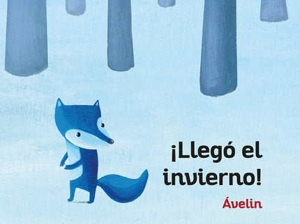 Portada del libro ¡llegó El Invierno!