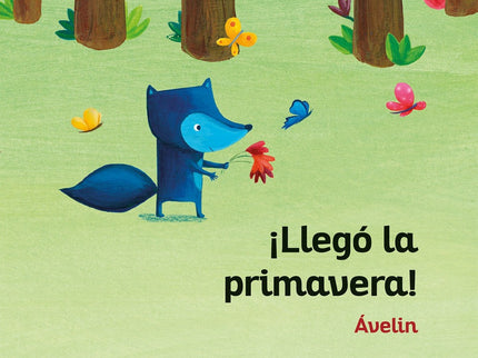 Portada del libro ¡llegó La Primavera!
