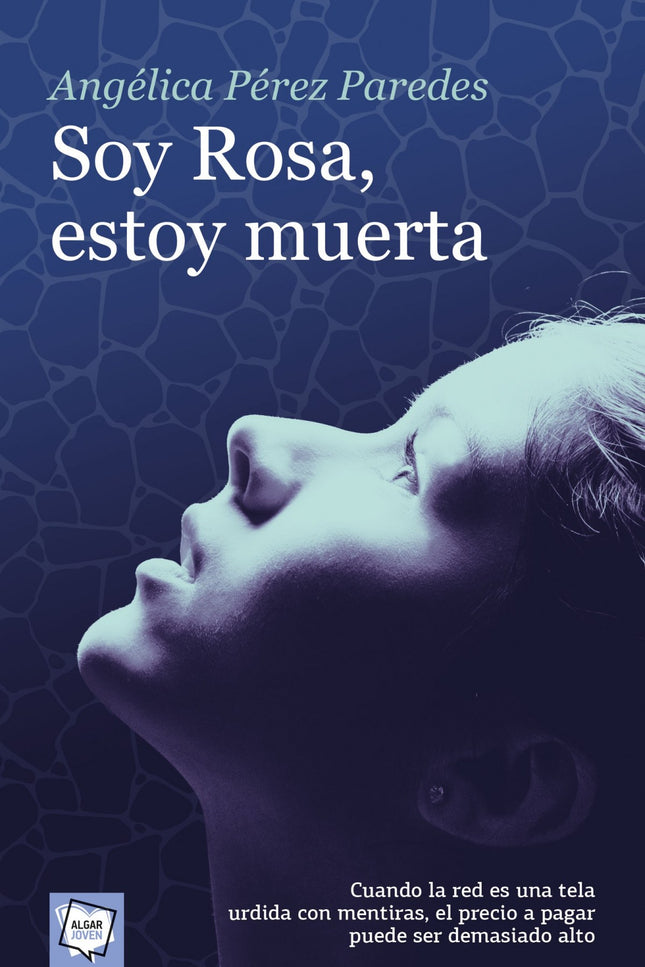 Portada del libro Soy Rosa, Estoy Muerta