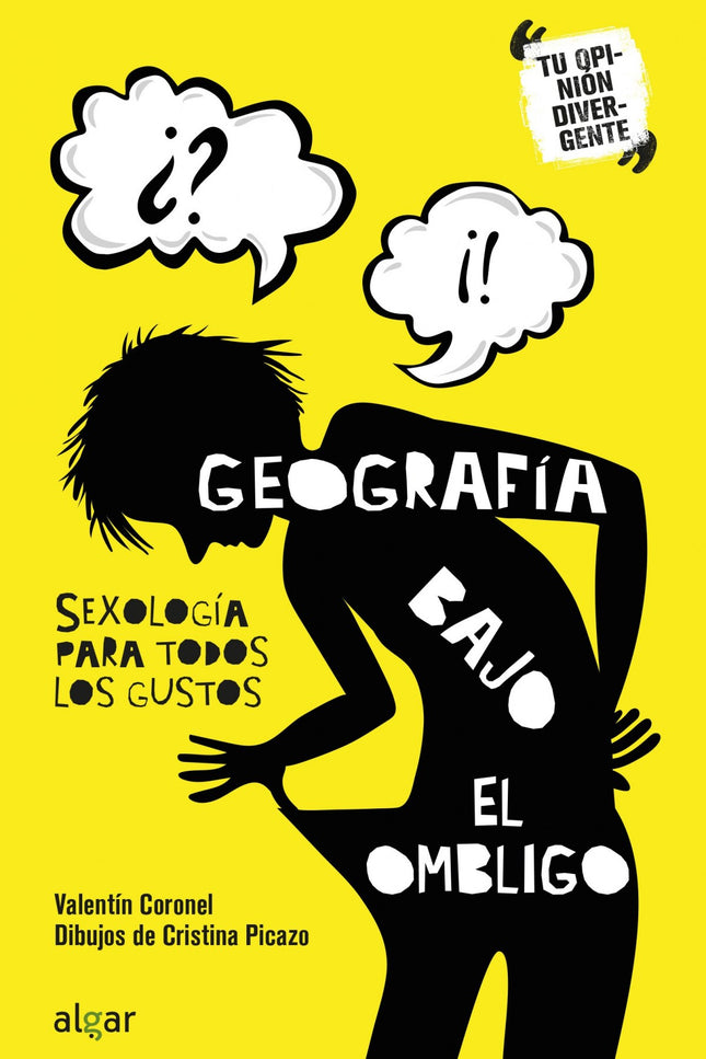 Geografía Bajo El Ombligo. Sexología Para Todos Los Gustos