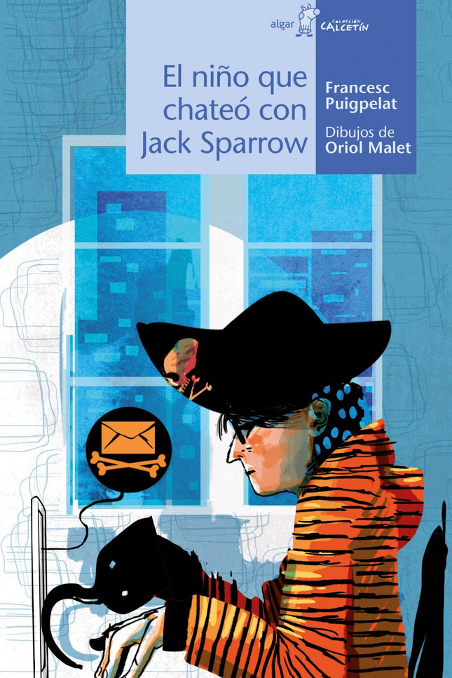 Libro El Niño Que Chateó Con Jack Sparrow: Si algún día chateáis con Jack Sparrow, recordad llamarlo capitán! Esta es una de las primeras cosas que aprende Martín Belsa cuando gana un concurso para mantener un chat con el actor JohnnyDepp, protagonista de sus películas preferidas, las de Piratas