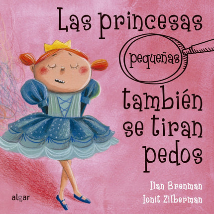 Portada del libro Las Princesas Pequeñas También Se Tiran Pedos