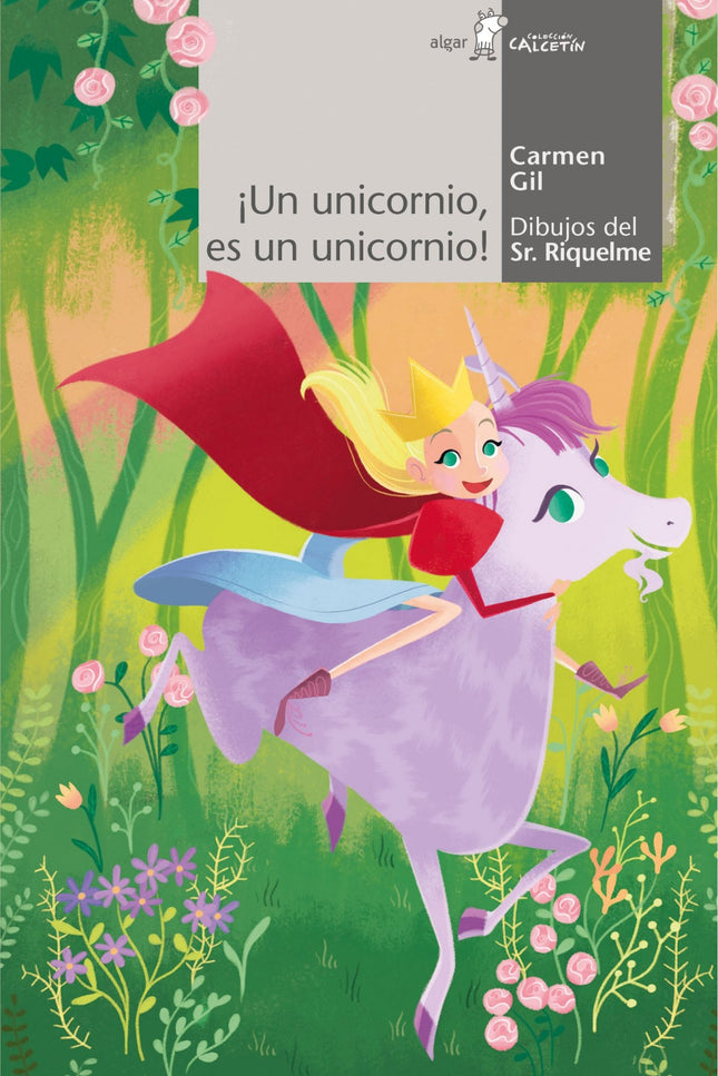 Libro ¡un Unicornio Es Un Unicornio!: Libro de la colección Calcetín Blanco, primeros lectores. Brisa está triste porque no tiene cuerpo de caballo, pero no es un caballo;cola de león, pero no es un león;barba de cabra, pero no es una cabra.