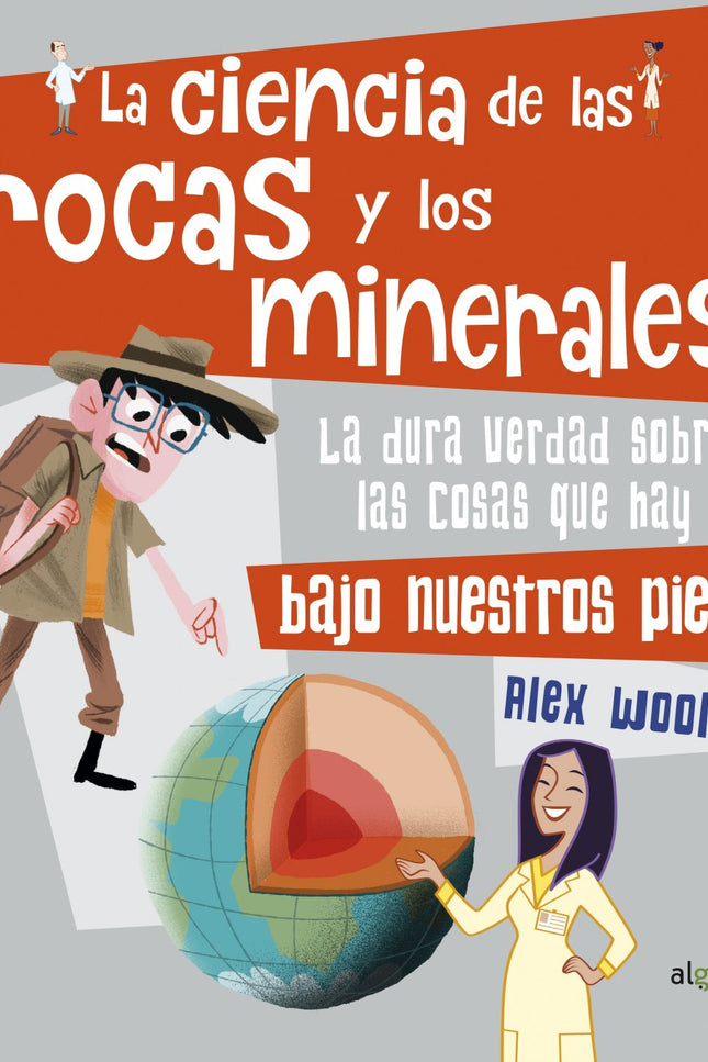 Libro La Ciencia De Las Rocas Y Los Minerales: ¿Qué es el ciclo de las rocas? ¿Cómo nos ayudan los cristales a contar el tiempo?