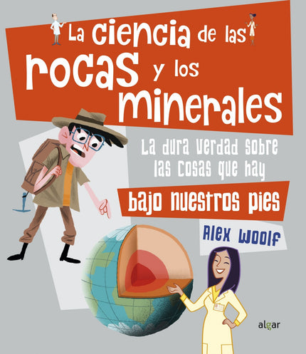 Libro La Ciencia De Las Rocas Y Los Minerales: ¿Qué es el ciclo de las rocas? ¿Cómo nos ayudan los cristales a contar el tiempo?