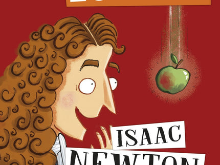 Libro Isaac Newton Y La Gravedad: Isaac Newton utilizó sus conocimientos matemáticos y científicos para realizar descubrimientos sobre la ley de la gravedad, la naturaleza de la luz y la velocidad del sonido. ¿Quieres saber más sobre él?