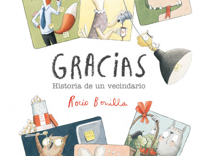 Gracias Historia De Un Vecindario