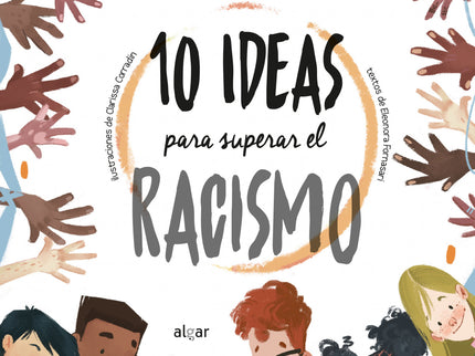 10 Ideas Para Superar El Racismo