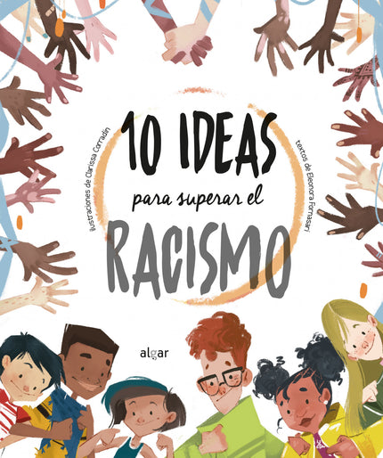 10 Ideas Para Superar El Racismo