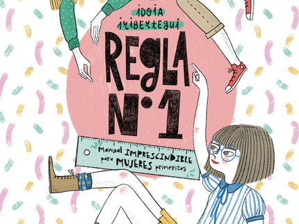 Regla Nº 1