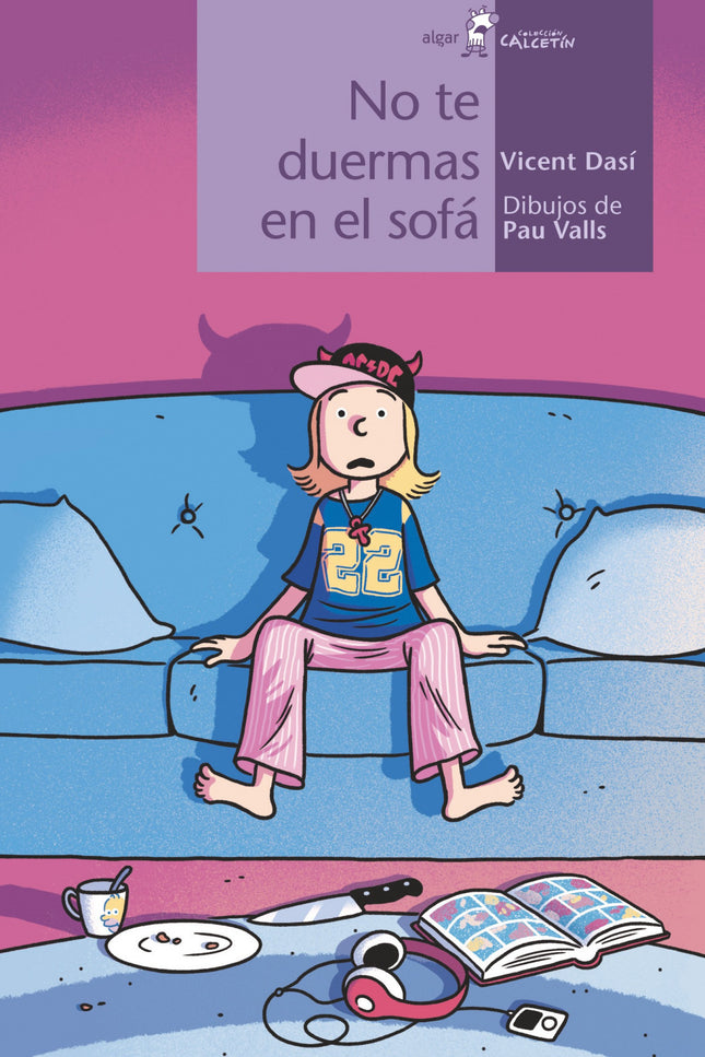 No Te Duermas En El Sofá