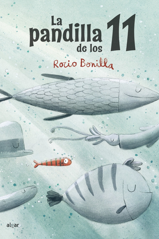 La Pandilla De Los 11