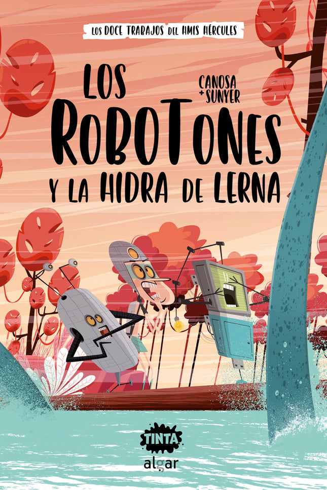 Los Robotones Y La Hidra De Lerna