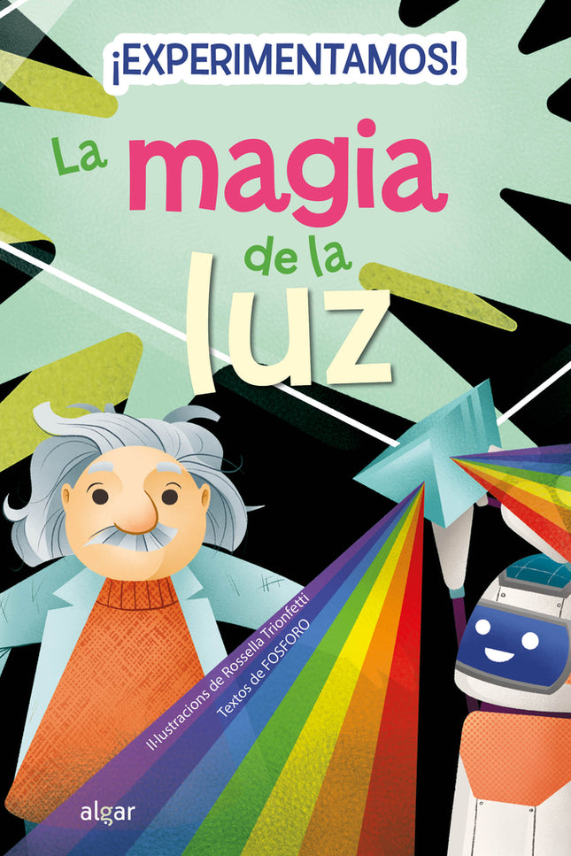 ¡experimentamos! La Magia De La Luz