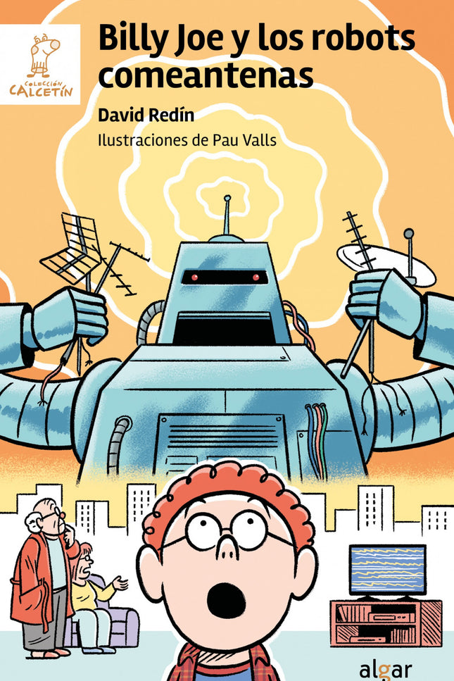 Billy Joe Y Los Robots Comeantenas