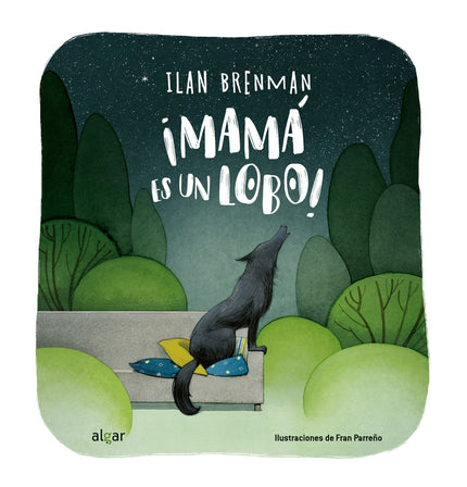 ¡mamá Es Un Lobo!