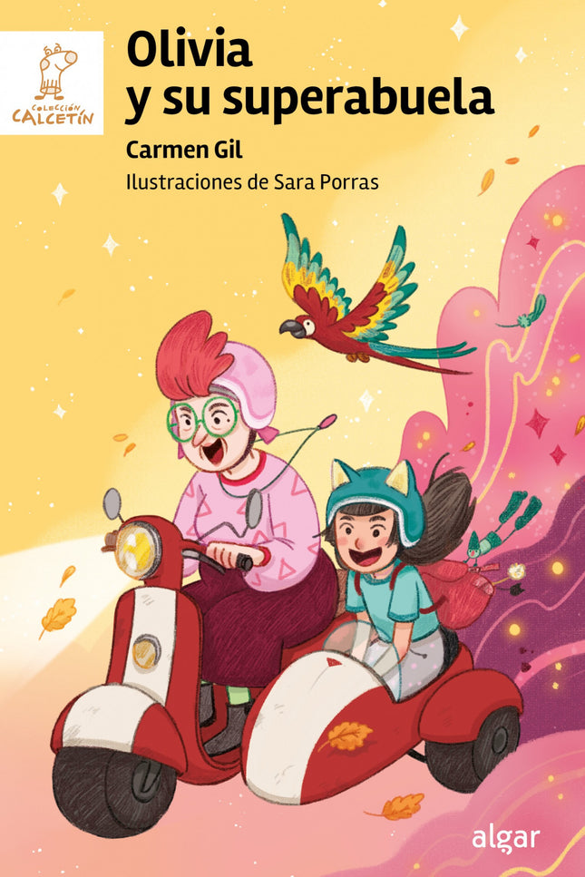 Olivia Y Su Superabuela