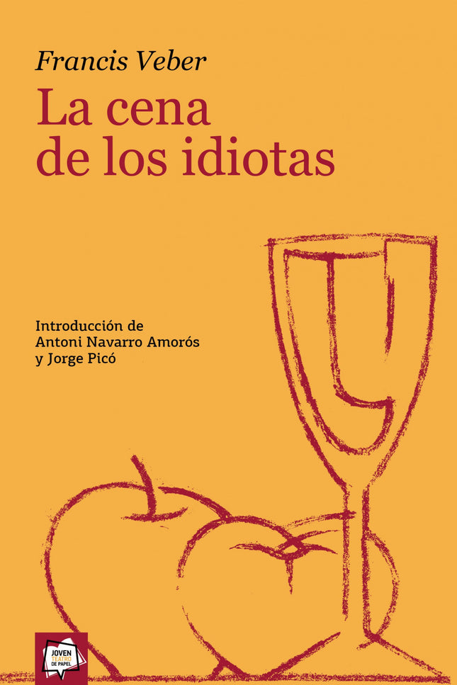 La Cena De Los Idiotas