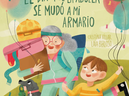 El Dia Que Mi Abuela Se Mudo A Mi Armario