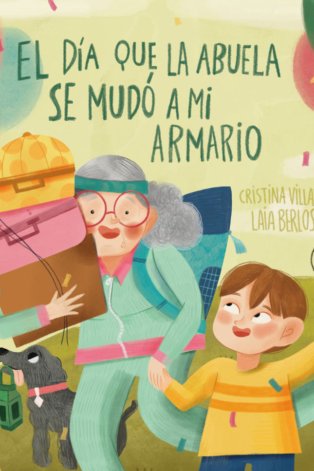 El Dia Que Mi Abuela Se Mudo A Mi Armario