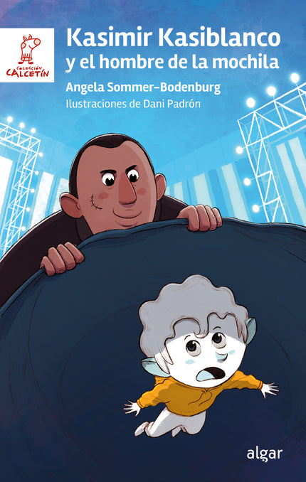 Kasimir Kasiblanco Y El Hombre De La Mochila