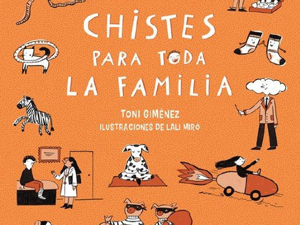 CHISTES PARA TODA LA FAMILIA - Toni Gimenez - Tapa blanda