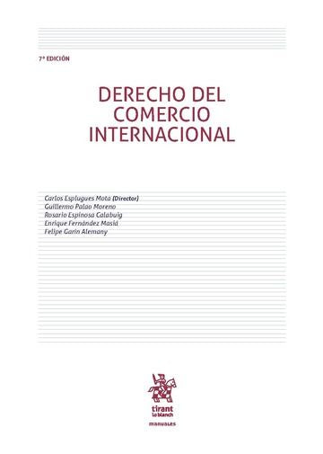 Derecho del Comercio Internacional 7ª Edición 2016 - Carlos Esplugues Mota - Tapa blanda